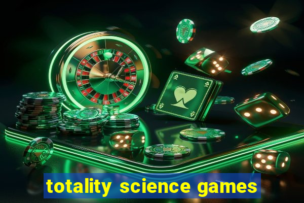 totality science games